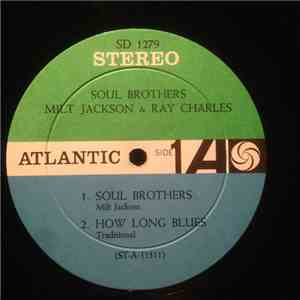 Milt Jackson & Ray Charles - Soul Brothers