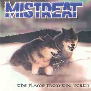 Mistreat - The Flame From The North