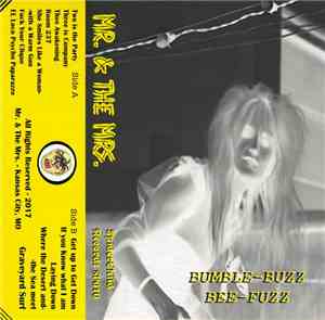 Mr. & The Mrs. - Bumble-Buzz Bee-Fuzz