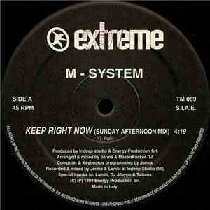 M-System - Keep Right Now