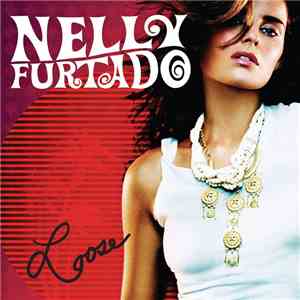 Nelly Furtado - Loose