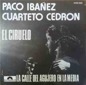 Paco Ibañez / Cuarteto Cedron - El Ciruelo ( Le Prunier )