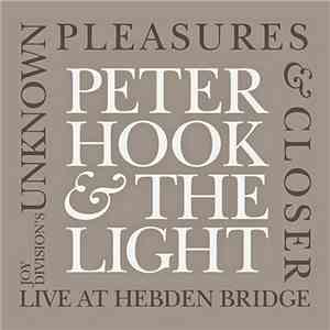 Peter Hook & The Light - Joy Division's 