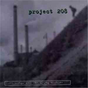 Project 208 - Love Songs For The Dying Machine