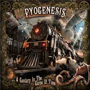 Pyogenesis - A Century In The Curse Of Time