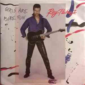 Ray Parker Jr. - Girls Are More Fun