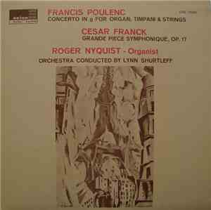 Roger Nyquist - Francis Poulenc Concerto in g for organ, timpani & strings; ...