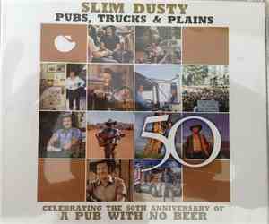 Slim Dusty - Pubs, Trucks and Plains
