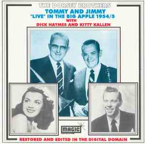 The Dorsey Brothers With Dick Haymes And Kitty Kallen - Tommy And Jimmy 