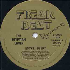 The Egyptian Lover - Egypt, Egypt