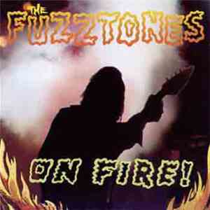 The Fuzztones - On Fire!