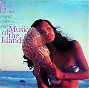 The Mauna Loa Islanders - Music Of The Islands