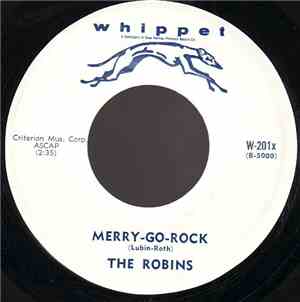 The Robins - Merry-Go-Rock / Hurt Me