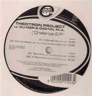 Theotron Project vs. DJ HGR & Digital M.A. - Challenge EP