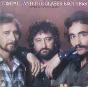 Tompall And The Glaser Brothers - After All These Years
