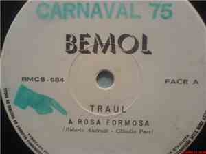 Traul - A Rosa Formosa / Casinha De João De Barro