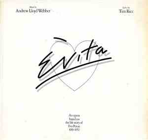 Andrew Lloyd Webber And Tim Rice - Evita