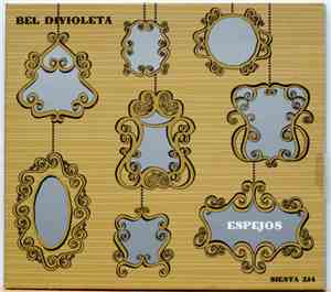 Bel Divioleta - Espejos