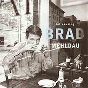 Brad Mehldau - Introducing