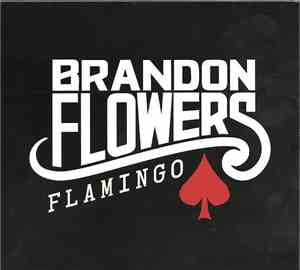 Brandon Flowers - Flamingo