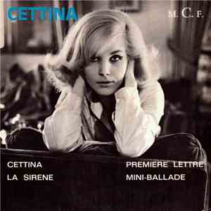 Cettina - Cettina / Première Lettre / La Sirene / Mini-Ballade