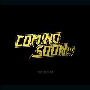 Com!ng Soon!!! - The Album