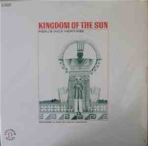 David Lewiston - Kingdom Of The Sun - Peru's Inca Heritage