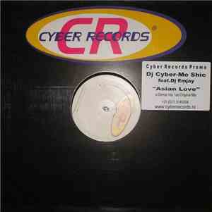DJ Cyber - Mo Shic Feat. DJ Emjay - Asian Love
