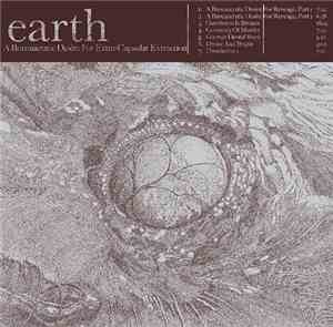 Earth  - A Bureaucratic Desire For Extra-Capsular Extraction