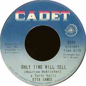 Etta James - Only Time Will Tell / I'm Sorry For You