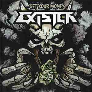 Exister - Get Your Money