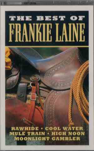 Frankie Laine - The Best Of Frankie Laine