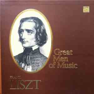 Franz Liszt - Great Men Of Music