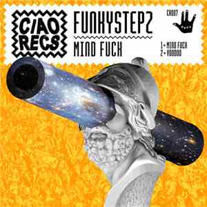 Funkystepz - Mind Fuck