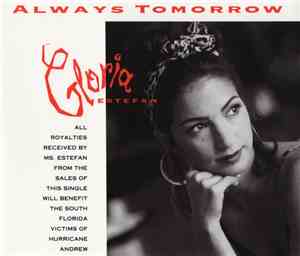 Gloria Estefan - Always Tomorrow