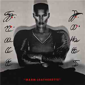 Grace Jones - Warm Leatherette