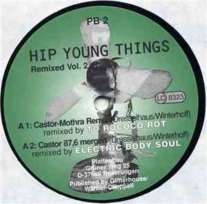 Hip Young Things - Remixed Vol. 2