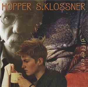 Hopper, S.Klossner - Different