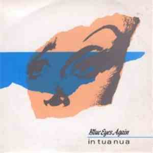 In Tua Nua - Blue Eyes Again