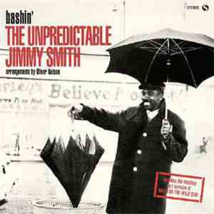 Jimmy Smith - Bashin' - The Unpredictable Jimmy Smith