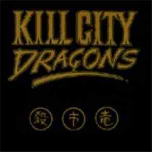 Kill City Dragons - Kill City Dragons