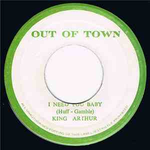 King Arthur , Juggy Head Jones - I Need You Baby / Inside Africa