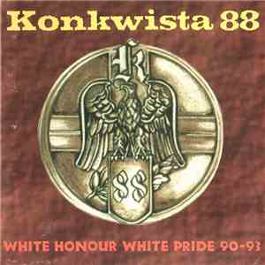 Konkwista 88 - White Honour, White Pride 90-93