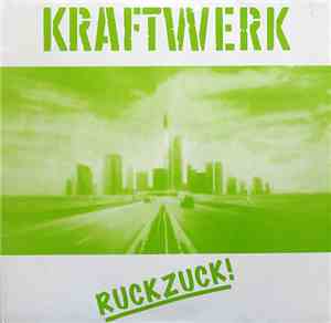 Kraftwerk - Ruckzuck