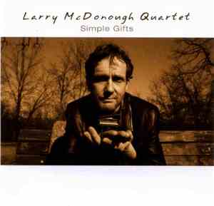 Larry McDonough Quartet - Simple Gifts