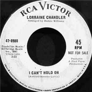 Lorraine Chandler - I Can't Hold On / She Don't Want You