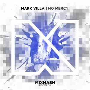 Mark Villa  - No Mercy