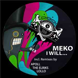 Meko  - I Will...