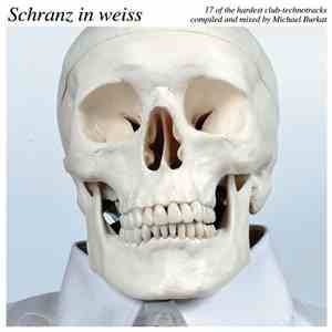 Michael Burkat - Schranz In Weiss