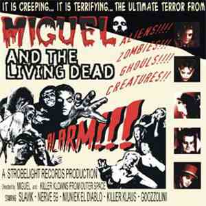 Miguel And The Living Dead - Alarm!!!